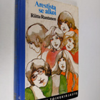 Riitta Rantanen : Arestista se alkoi - pikkukuva 1