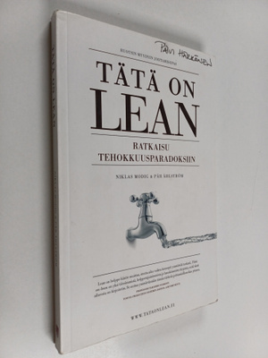 Niklas Modig ym. : Tätä on lean : ratkaisu tehokkuusparad...