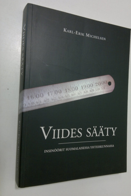 Karl-Erik Michelsen : Viides sääty : insinöörit suomalais...