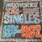 XTC: Waxworks - Singles 1977-1982 LP - pikkukuva 1
