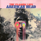 The Flaming Lips – American Head - pikkukuva 1