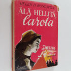 Helen D. Boylston : Älä hellitä, Carola - pikkukuva 1