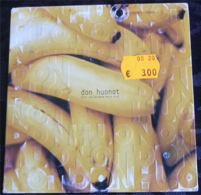 Don Huonot: Tule sellaisena kuin olet cds