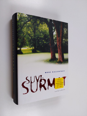 Mons Kallentoft : Suvisurmat : rikosromaani