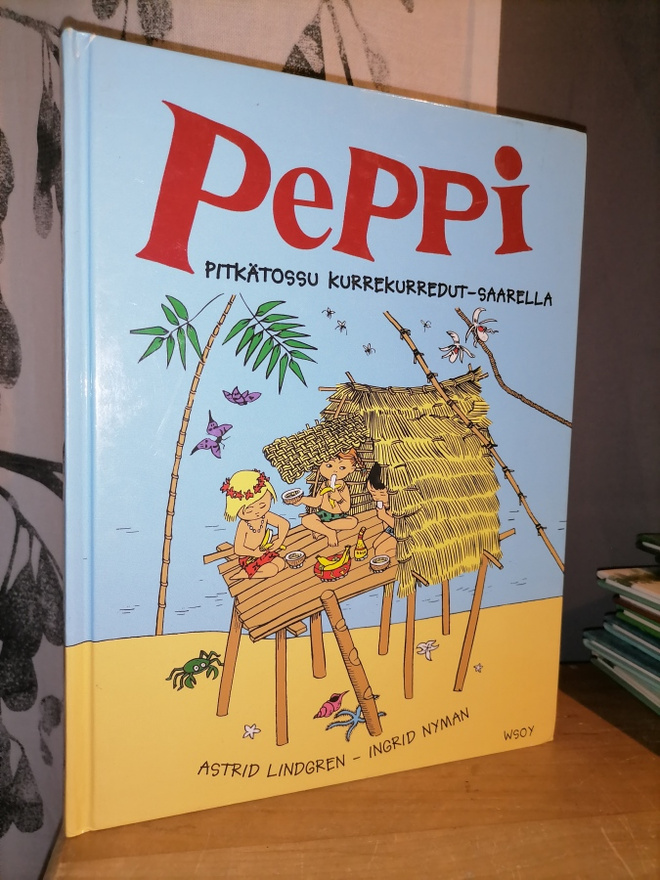 Astrid Lindgren - Peppi Pitkätossu Kurrekurredut-saarella