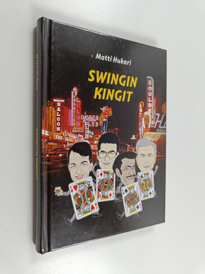 Matti Hukari : Swingin kingit