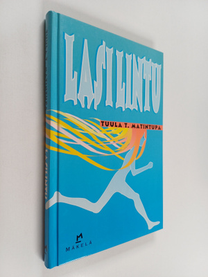 Tuula T. Matintupa : Lasilintu