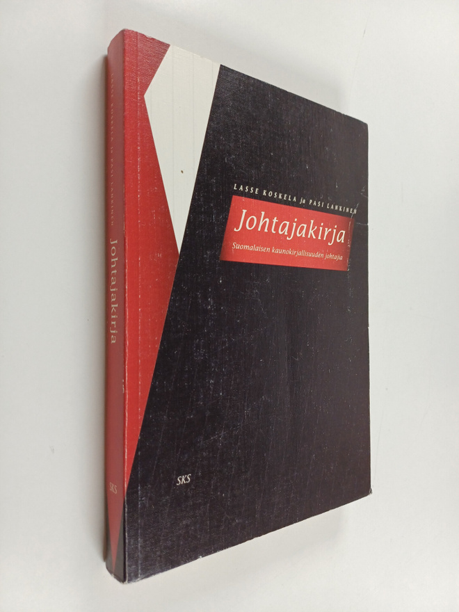 Lasse Koskela ym. : Johtajakirja : suomalaisen kaunokirja...