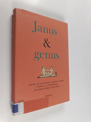 Janus & genus : [om kön och social identitet i familj och...