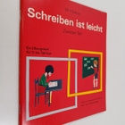 W. Hanns ym. : Schreiben ist leicht - Zweiter teil - pikkukuva 1