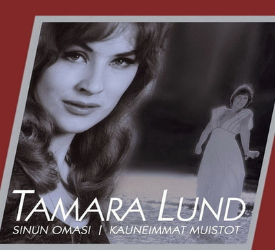Tamara Lund - Sinun omasi (Tupla-CD)