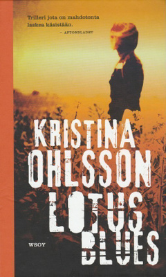 Kristina Ohlsson: Lotus blues