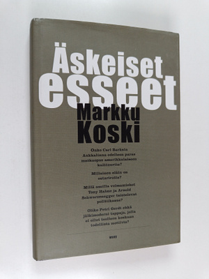 Markku Koski : Äskeiset esseet (signeerattu, tekijän omiste)