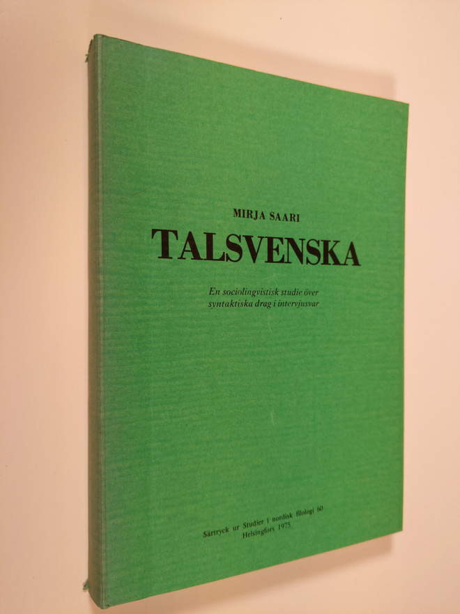 Mirja Saari : Talsvenska : En sociolingvistik studie över...