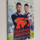 F2 : F2 : Jalkapalloakatemia : Pelaa kuin ammattilaiset - pikkukuva 1
