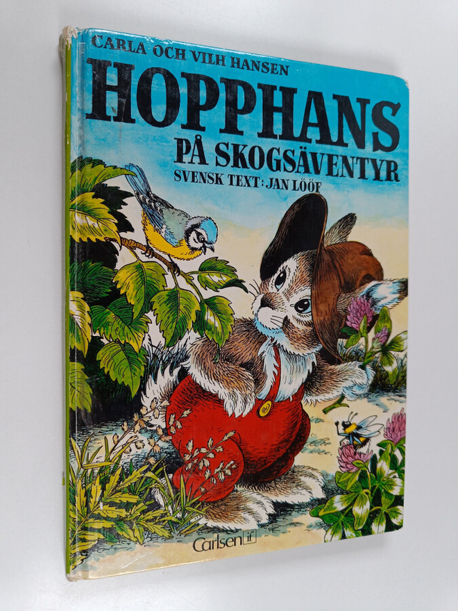 Carla Hansen ym. : Hopphans på skogsäventyr