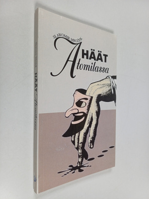 Slawomir Mrozek : Häät Atomilassa