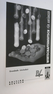 Elvira Gehrke : Wirtschaftsdeutsch fur anfänger - Grundst...