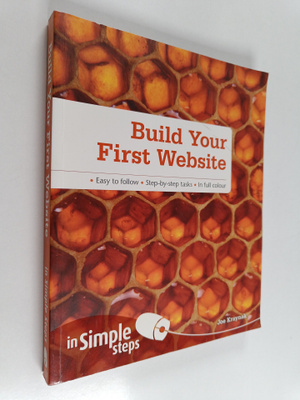Joe Kraynak : Build Your First Website in Simple Steps
