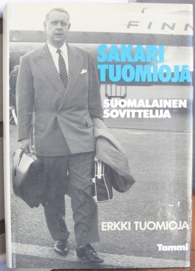 Erkki Tuomioja: Sakari Tuomioja - suomalainen sovittelija