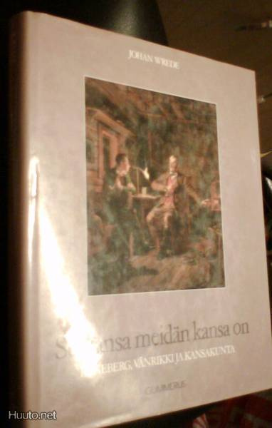 Johan Wrede: Se kansa meidän kansa on (Sis.postikulut)
