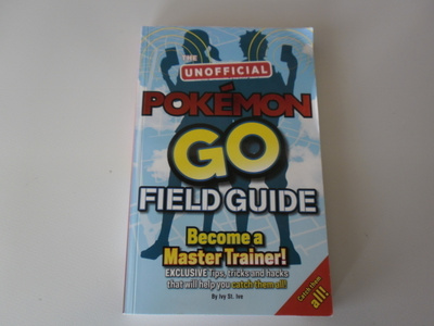The unofficial Pokemon go field guide; p. 2016; engl.