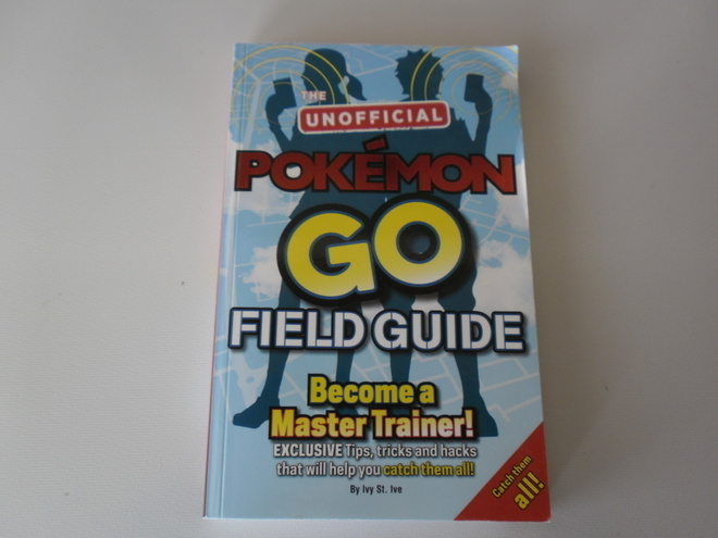 The unofficial Pokemon go field guide; p. 2016; engl.