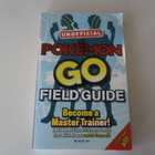 The unofficial Pokemon go field guide; p. 2016; engl. - pikkukuva 1