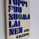 Leo Kalervo : Tuppisuu suomalainen - pikkukuva 1
