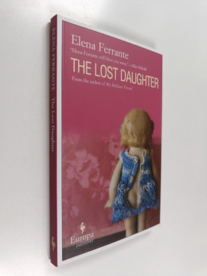 Elena Ferrante : The lost daughter