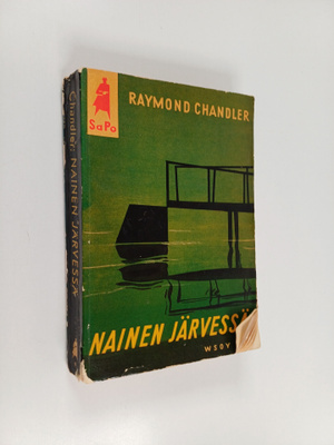 Raymond Chandler : Nainen järvessä