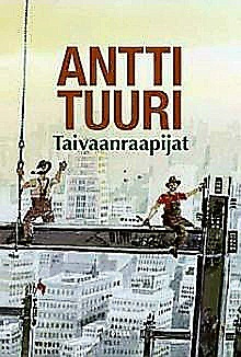 Antti Tuuri - Taivaanraapijat (sid.)