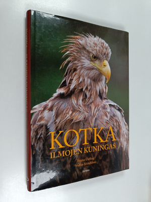 Brutus Östling : Kotka : ilmojen kuningas