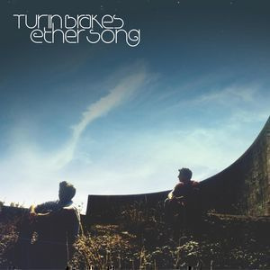 TURIN BRAKES: Ether song (CD), ks. ESITTELY