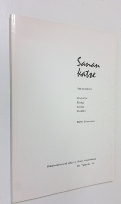 Martti Silvennoinen : Sanan katse
