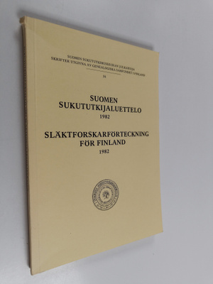 Suomen sukututkijaluettelo 1982 = Släktforskarförteckning...