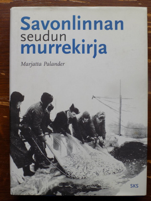 Marjatta Palander: Savolinnan seudun murrekirja