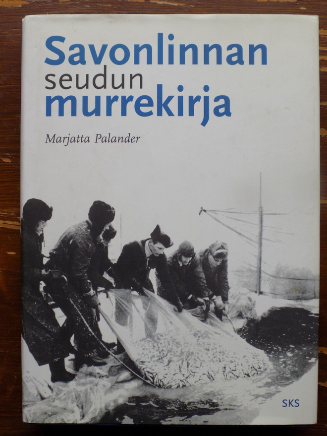 Marjatta Palander:  Savolinnan seudun murrekirja