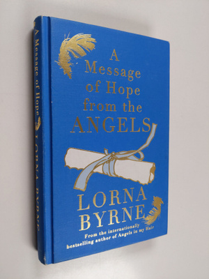 Lorna Byrne : A Message of Hope from the Angels