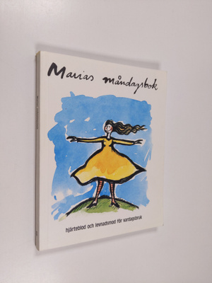 May Wikström : Marias måndagsbok : hjärteblod och levnads...