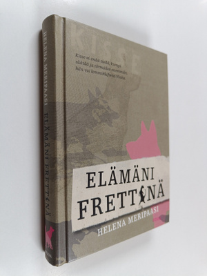 Helena Meripaasi : Elämäni frettinä