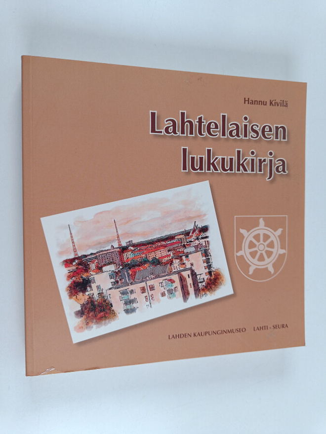 Hannu Kivilä : Lahtelaisen lukukirja