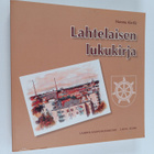 Hannu Kivilä : Lahtelaisen lukukirja - pikkukuva 1