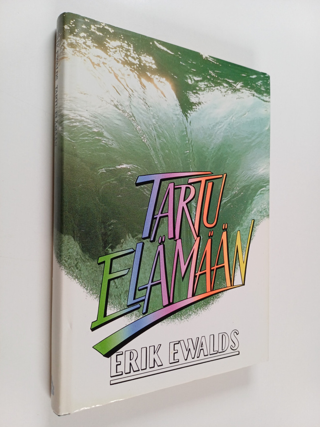 Erik Ewalds : Tartu elämään