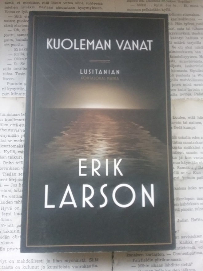 Erik Larson - Kuoleman vanat: Lusitanian kohtalokas matka