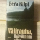 Eeva Kilpi - Välirauha, ikävöinnin aika (sid.) - pikkukuva 2