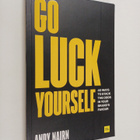 Andy Nairn : Go Luck Yourself - 40 Ways to Stack the Odds... - pikkukuva 1