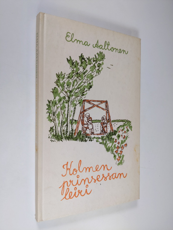 Elma Aaltonen : Kolmen prinsessan leiri