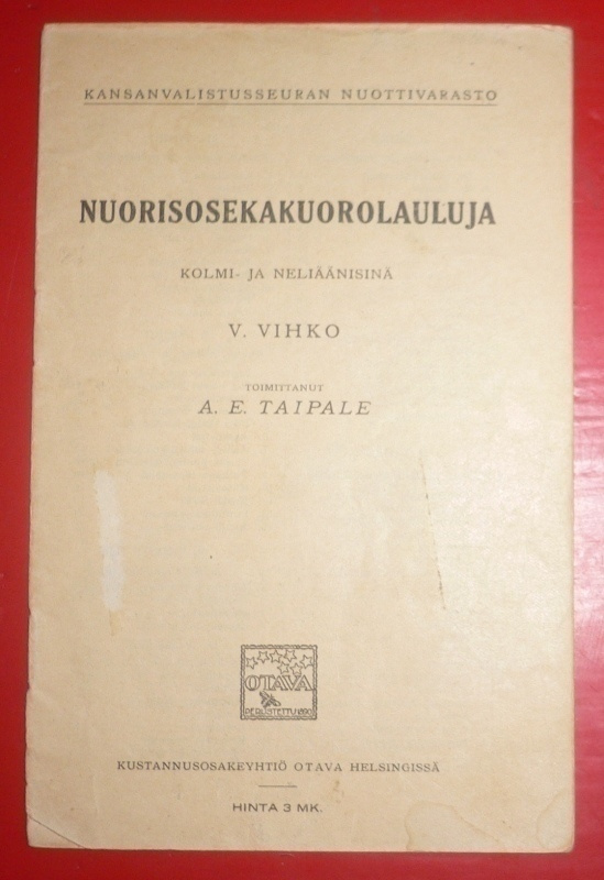A. E. Taipale : Nuorisosekakuorolauluja  1926 1.p.