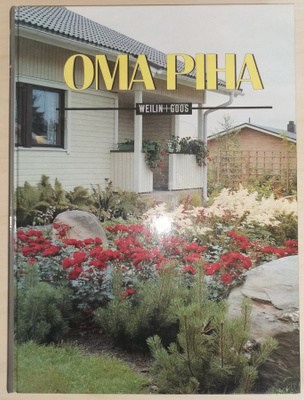 Suomalainen puutarha: Oma piha